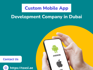 Award - Winning Custom Mobile App Development Company in Dubai | ToXSL Technologies
